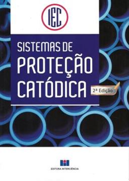 Imagem de SISTEMAS DE PROTECAO CATODICA - 2 ED.
