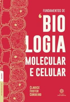 Imagem de FUNDAMENTOS DE BIOLOGIA MOLECULAR E CELULAR