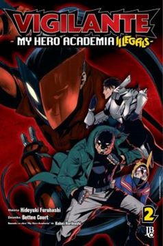 Imagem de VIGILANTE MY HERO ACADEMIA ILLEGALS - VOL. 02