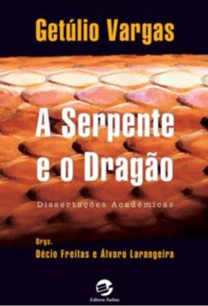 Picture of A SERPENTE E O DRAGAO