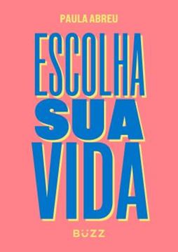 Imagem de ESCOLHA SUA VIDA