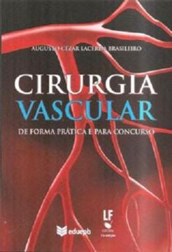 Imagem de CIRURGIA VASCULAR DE FORMA PRATICA E PARA CONCURSO
