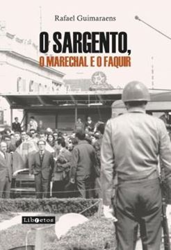 Imagem de O SARGENTO, O MARECHAL E O FAQUIR