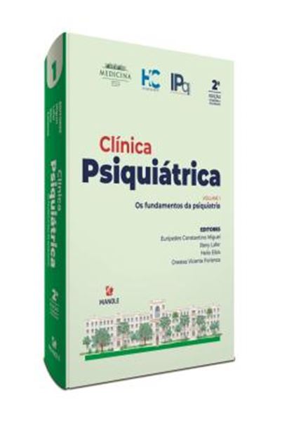 Picture of CLINICA PSIQUIATRICA - VOL. 1 - OS FUNDAMENTOS DA PSIQUIATRIA - 2ª ED
