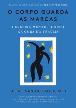 Imagem de O CORPO GUARDA AS MARCAS