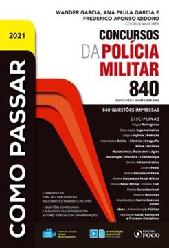Imagem de COMO PASSAR - CONCURSOS DA POLICIA MILITAR - 840 QUESTOES COMENTADAS