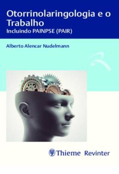 Picture of OTORRINOLARINGOLOGIA E O TRABALHO - INCLUINDO PAINPSE (PAIR)