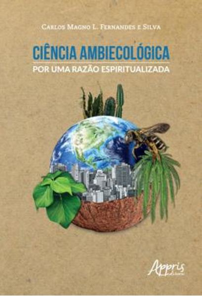 Picture of CIENCIA AMBIECOLOGICA: POR UMA RAZAO ESPIRITUALIZADA