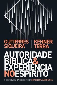 Imagem de AUTORIDADE BIBLICA E EXPERIENCIA NO ESPIRITO