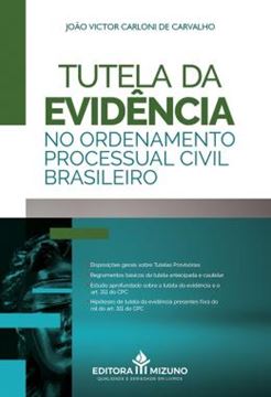 Imagem de TUTELA DA EVIDENCIA NO ORDENAMENTO PROCESSUAL CIVIL BRASILEIRO