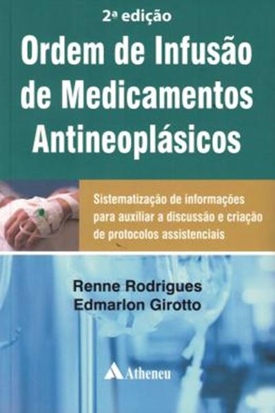 Picture of ORDEM DE INFUSAO DE MEDICAMENTOS ANTINEOPLASICOS - 2ª ED.