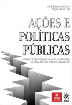 Imagem de ACOES E POLITICAS PUBLICAS - FORMAS DE PREVENCAO E COMBATE A CORRUPCAO NO ATUAL SISTEMA ELEITORAL BRASILEIRO