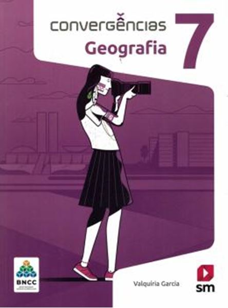Picture of CONVERGENCIAS - GEOGRAFIA - 7º ANO - BNCC - 2º ED