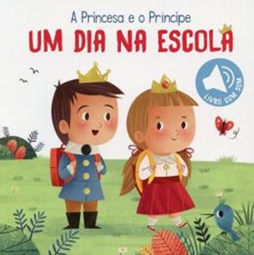 Imagem de UM DIA NA ESCOLA: A PRINCESA E O PRINCIPE