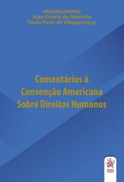Imagem de COMENTARIOS A CONVENCAO AMERICANA SOBRE DIREITOS HUMANOS