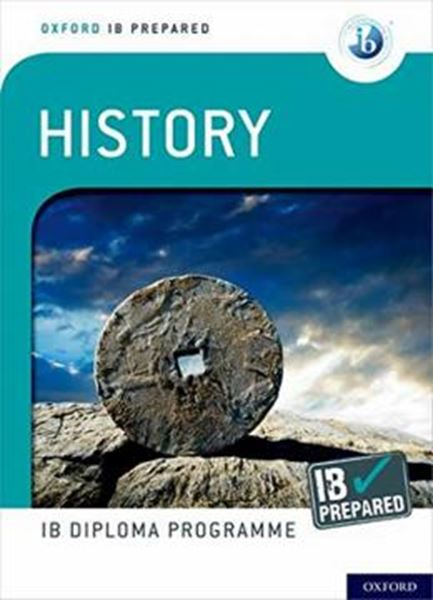 Picture of PROGRAMME IB PREPARED - HISTORY - OXFORD IB DIPLOMA PROGRAMME