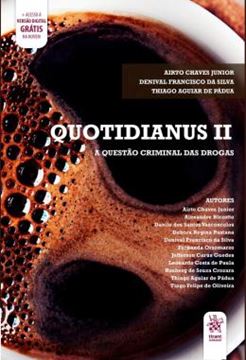 Imagem de QUOTIDIANUS II - A QUESTAO CRIMINAL DAS DROGAS