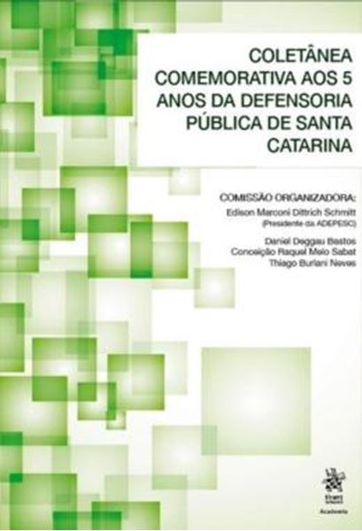 Picture of COLETANEA COMEMORATIVA AOS 5 ANOS DA DEFENSORIA PUBLICA DE SANTA CATARINA