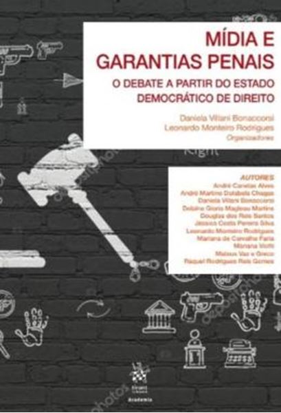Picture of A MIDIA E AS GARANTIAS PENAIS
