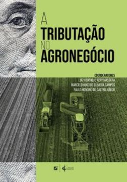 Imagem de A TRIBUTACAO NO AGRONEGOCIO