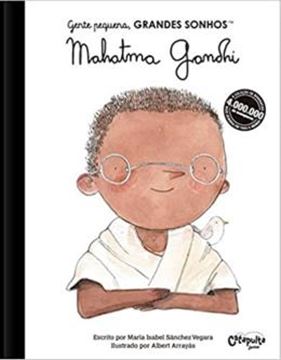 Imagem de GENTE PEQUENA, GRANDES SONHOS - MAHATMA GANDHI