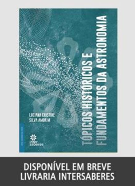 Picture of TOPICOS HISTORICOS E FUNDAMENTOS DA ASTRONOMIA