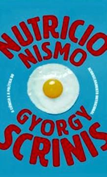 Imagem de NUTRICIONISMO - A CIENCIA E A POLITICA ACONSELHAMENTO NUTRICIONAL