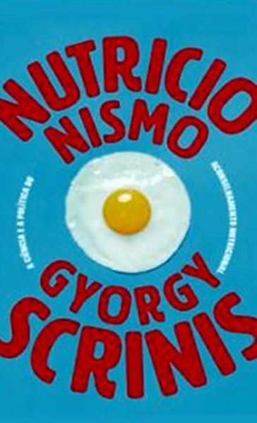 Picture of NUTRICIONISMO - A CIENCIA E A POLITICA ACONSELHAMENTO NUTRICIONAL