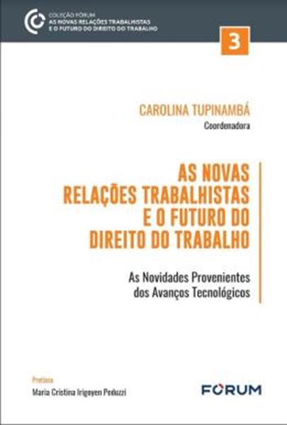 Picture of AS NOVAS RELACOES TRABALHISTAS E O FUTURO DO DIREITO DO TRABALHO