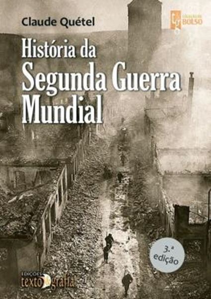 Picture of HISTORIA DA SEGUNDA GUERRA MUNDIAL- 3ª ED.