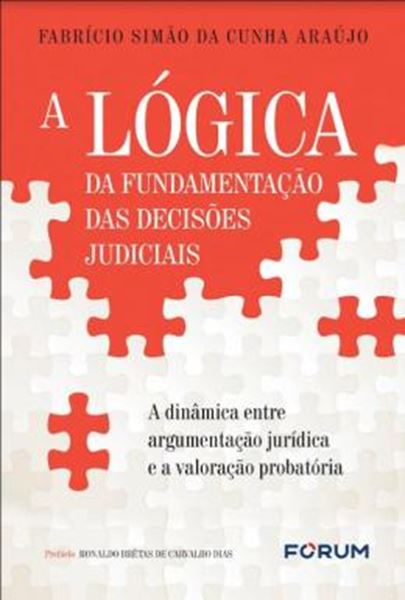 Picture of A LOGICA DA FUNDAMENTACAO DAS DECISOES JUDICIAIS