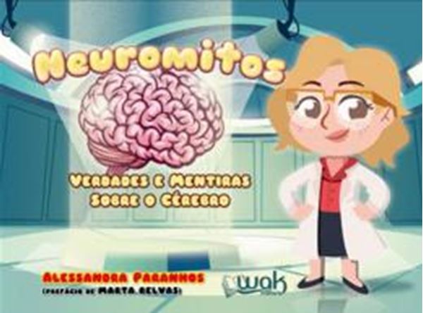 Picture of NEUROMITOS: VERDADES E MENTIRAS SOBRE O CEREBRO