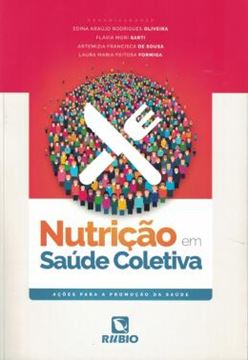 Imagem de NUTRICAO EM SAUDE COLETIVA- ACOES PARA A PROMOCAO DA SAUDE