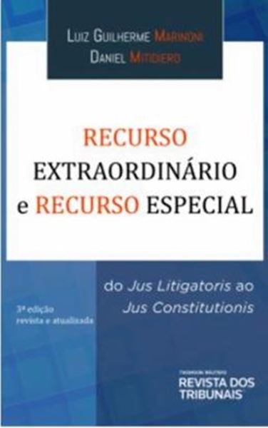 Picture of RECURSO EXTRAORDINARIO E RECURSO ESPECIAL- 3ª ED.