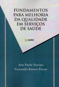 Imagem de FUNDAMENTOS PARA MELHORIA DA QUALIDADE EM SERVICOS DE SAUDE