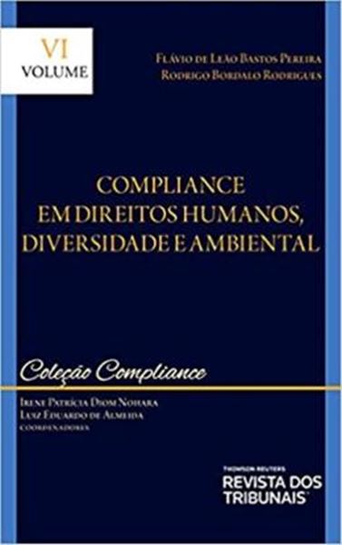 Picture of COLECAO COMPLIANCE - VOLUME VI - COMPLIANCE EM DIREITOS HUMANOS, DIVERSIDADE E AMBIENTAL - 1ª ED