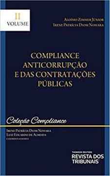 Imagem de COLECAO COMPLIANCE - VOLUME II - COMPLIANCE ANTICORRUPCAO E DAS CONTRATACOES PUBLICAS - 1ª ED