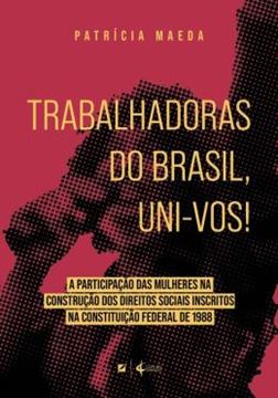 Imagem de TRABALHADORAS DO BRASIL, UNI-VOS!
