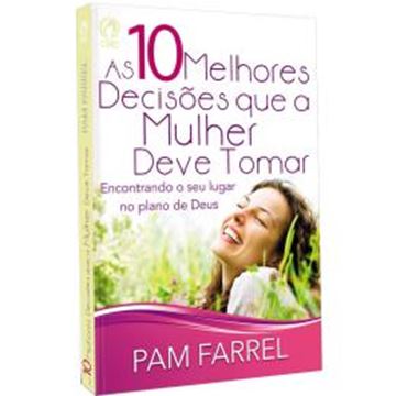 Imagem de AS DEZ MELHORES DECISOES QUE A MULHER DEVE TOMAR