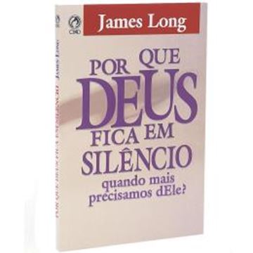 Imagem de POR QUE DEUS FICA EM SILENCIO?