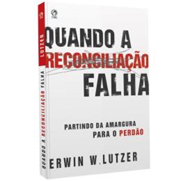 Picture of QUANDO A RECONCILIACAO FALHA
