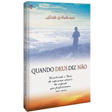 Imagem de QUANDO DEUS DIZ NAO