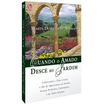 Imagem de QUANDO O AMADO DESCE AO JARDIM