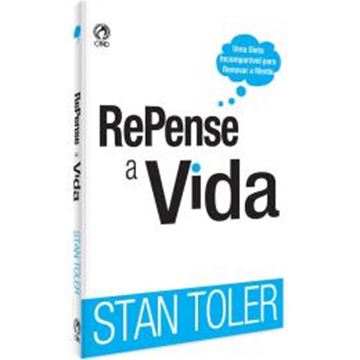 Imagem de REPENSE A VIDA - UMA DIETA INCOMPARAVEL PARA RENOVAR A MENTE
