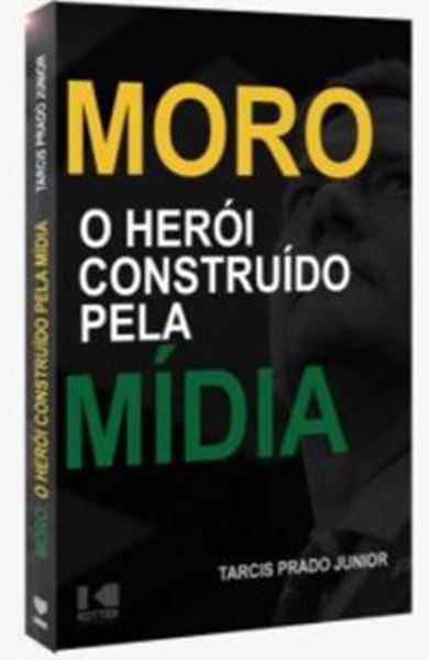 Picture of MORO- O HEROI CONSTRUIDO PELA MIDIA