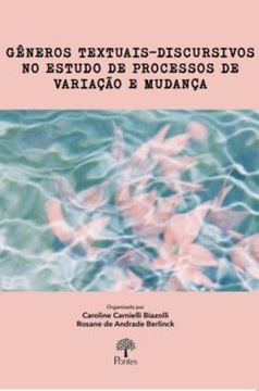 Imagem de GENEROS TEXTUAIS-DISCURSIVOS NO ESTUDO DE PROCESSOS DE VARIACAO E MUDANCA