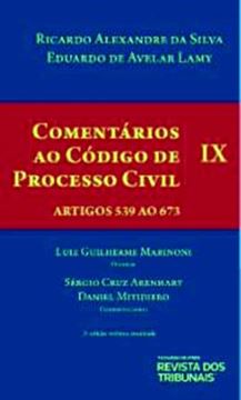 Imagem de COMENTARIOS AO CODIGO DE PROCESSO CIVIL- VOLUME IX- ARTIGOS 539 AO 673- 3ª ED.