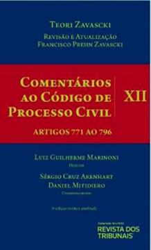 Imagem de COMENTARIOS AO CODIGO DE PROCESSO CIVIL- VOLUME XII- ARTIGOS 771 AO 796- 3ª ED.