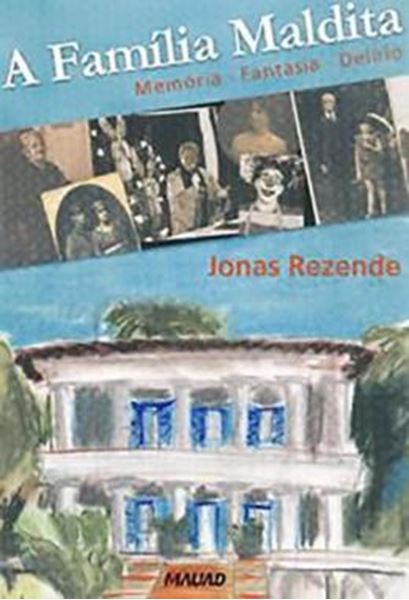 Picture of A FAMILIA MALDITA: MEMORIA, FANTASIA, DELIRIO