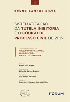 Imagem de SISTEMATIZACAO DA TUTELA INIBITORIA E O CODIGO DE PROCESSO CIVIL DE 2015